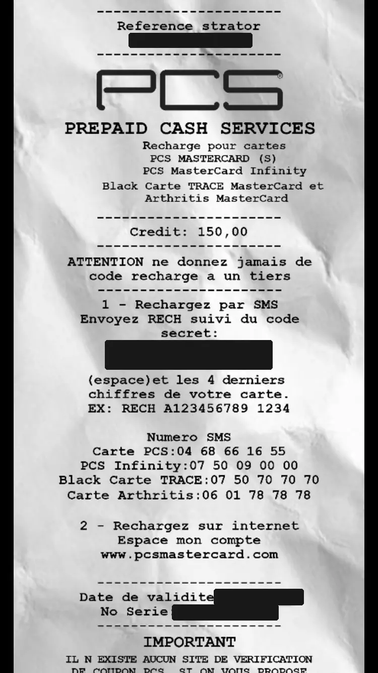 Vrai ticket de recharge PCS acheté au bureau de tabac : « Credit: 150,00 » et l'avertissement « ATTENTION ne donnez jamais de code recharge a un tiers ». Le code secret, la référence, la date de validité et le numéro de série sont masqués.
